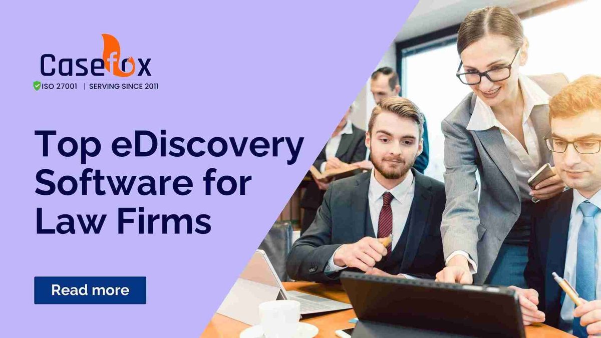 List Of Top Ediscovery Software For Law Firms Casefox