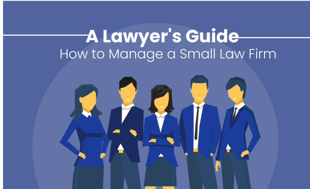 How to Manage a Small Law Firm: A Complete Guide | CaseFox